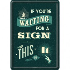 If You're Waiting For a Sign... - Metalna razglednica