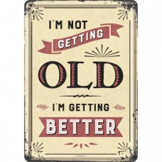 I'm not getting old - Metalna razglednica