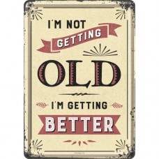I'm not getting old - Metalna razglednica