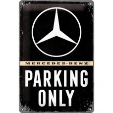 Mercedes - Parking Only - Znak 20x30cm